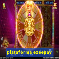 plataforma ezeepay