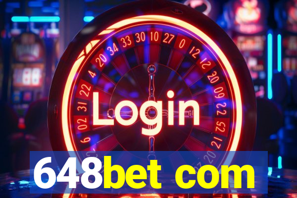 648bet com