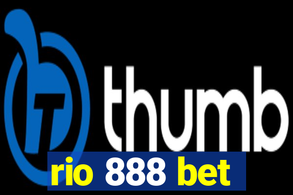 rio 888 bet