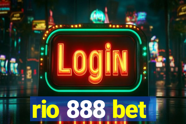 rio 888 bet