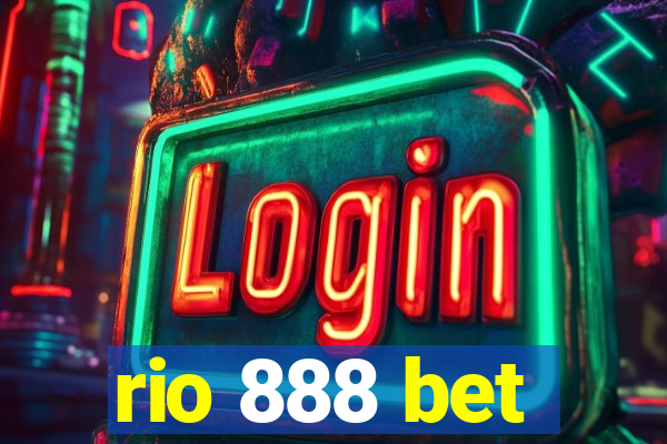 rio 888 bet