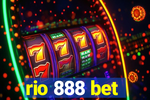 rio 888 bet