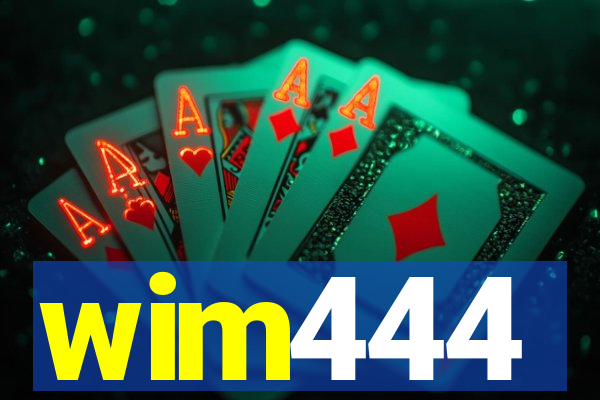 wim444