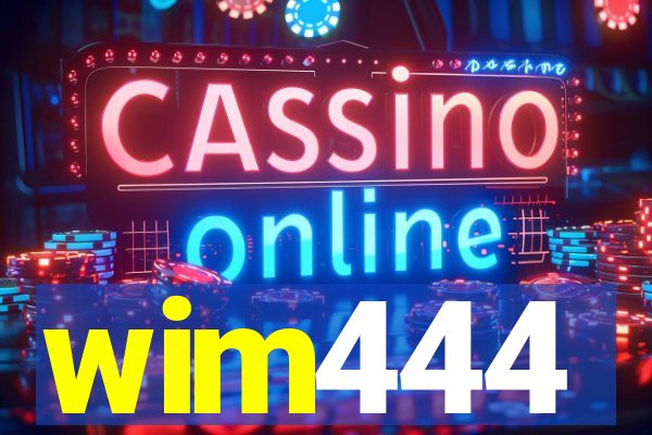 wim444