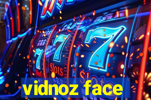 vidnoz face