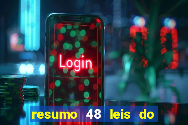 resumo 48 leis do poder pdf