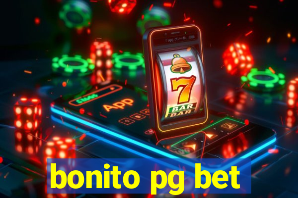 bonito pg bet