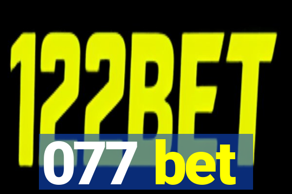 077 bet