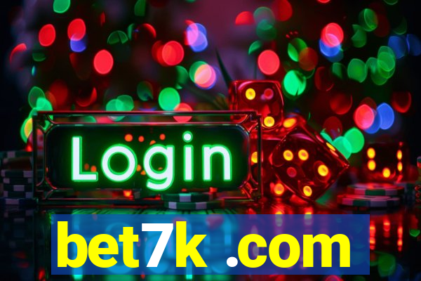 bet7k .com