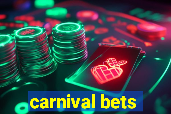 carnival bets
