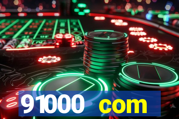 91000 com plataforma de jogos