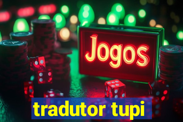 tradutor tupi