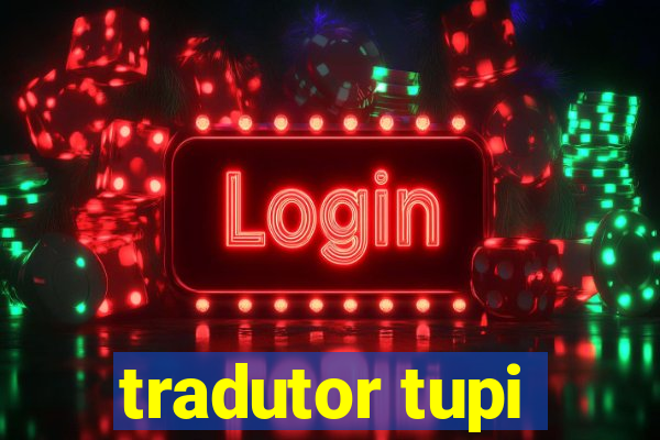 tradutor tupi