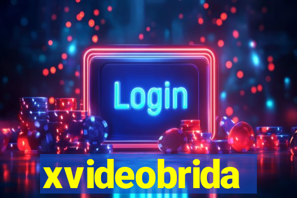 xvideobrida