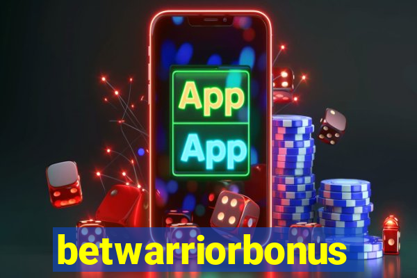 betwarriorbonus