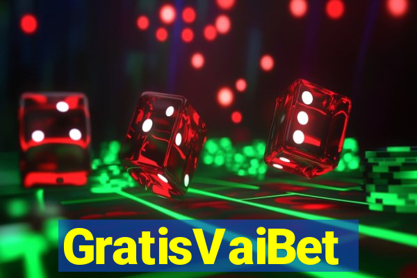 GratisVaiBet