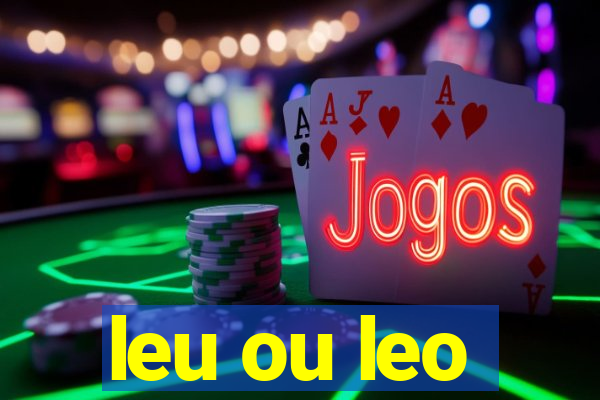 leu ou leo