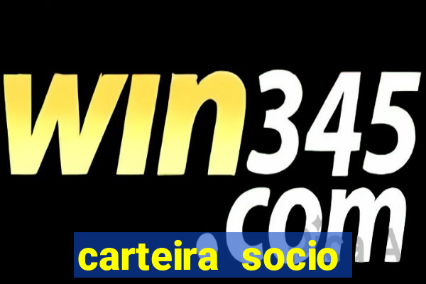 carteira socio torcedor corinthians