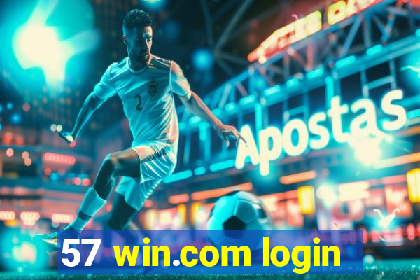 57 win.com login