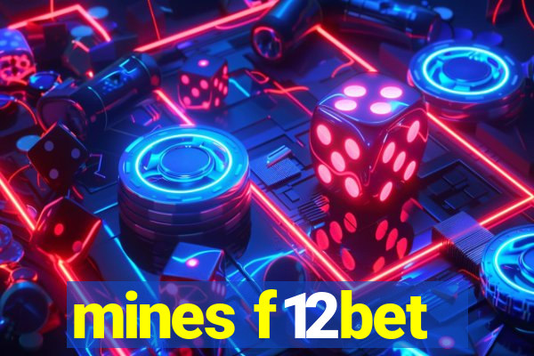 mines f12bet