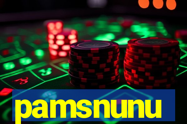 pamsnunu