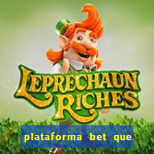 plataforma bet que paga ao se cadastrar