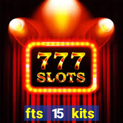 fts 15 kits manchester united