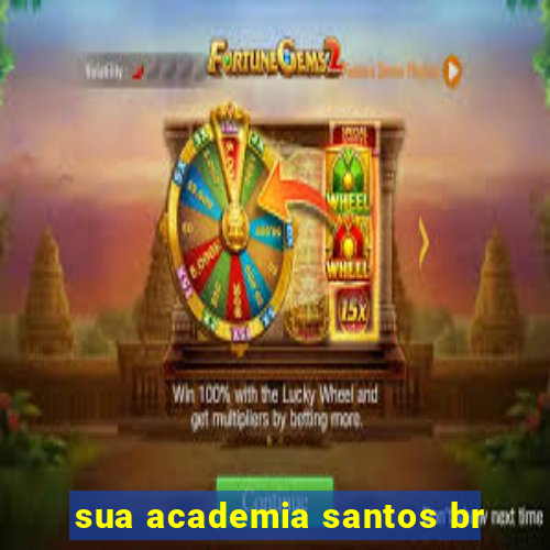 sua academia santos br