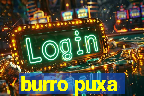 burro puxa