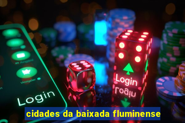 cidades da baixada fluminense
