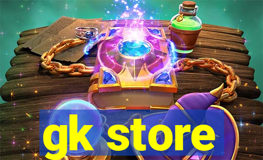 gk store