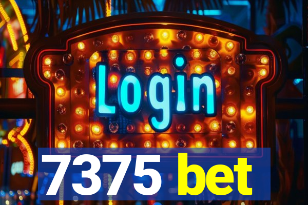 7375 bet