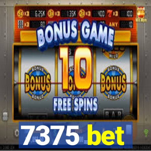7375 bet