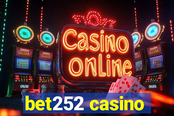 bet252 casino