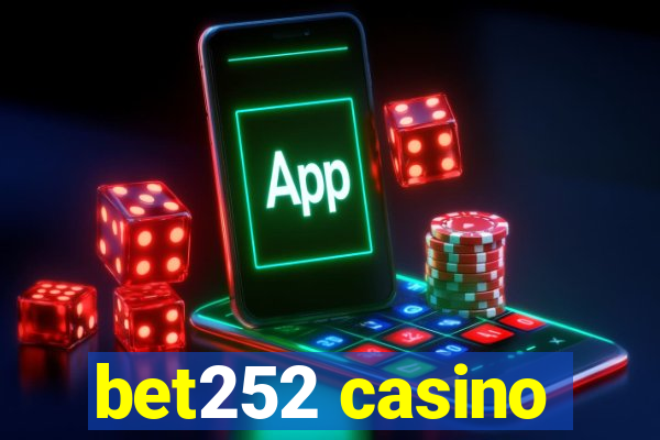 bet252 casino