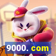9000. com