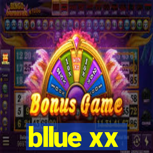 bllue xx