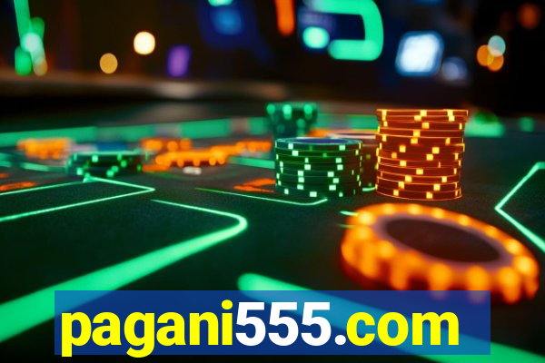 pagani555.com