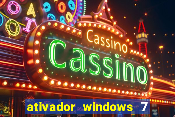 ativador windows 7 ultimate 64 bits download