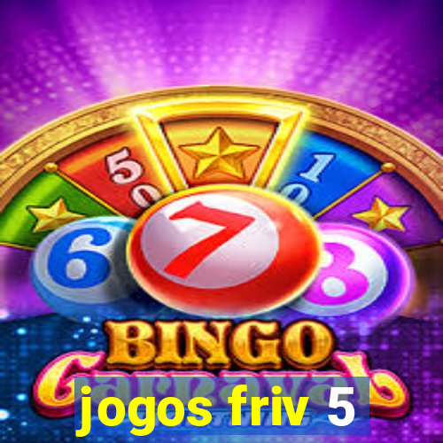 jogos friv 5