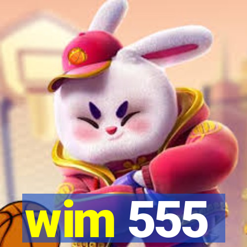 wim 555