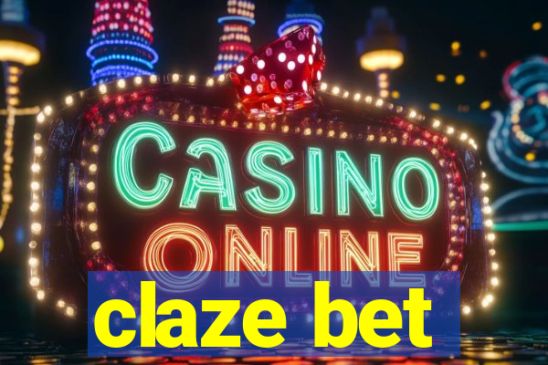 claze bet