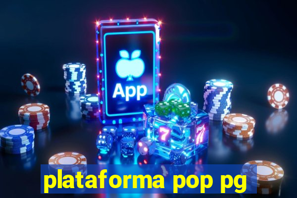 plataforma pop pg