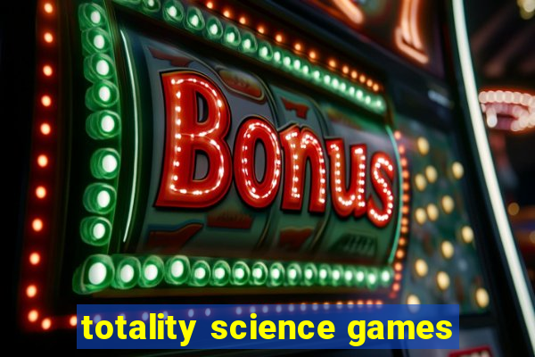 totality science games