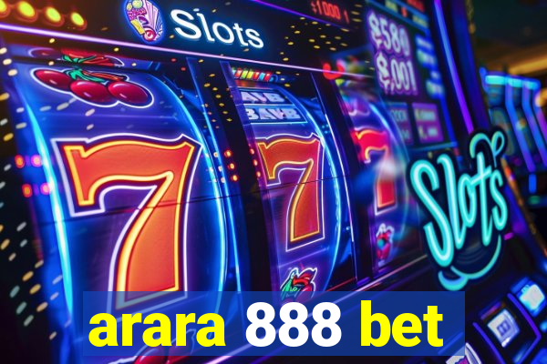 arara 888 bet