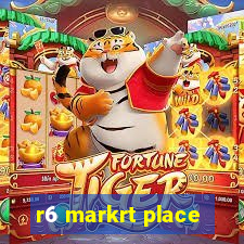 r6 markrt place