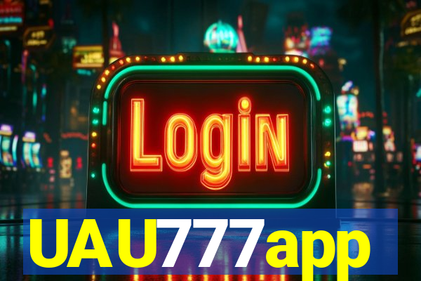 UAU777app