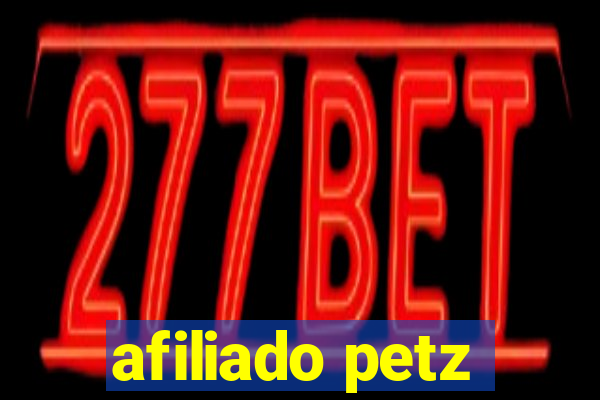 afiliado petz