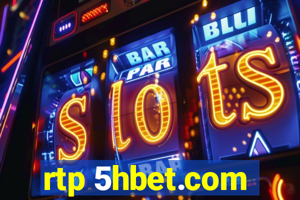 rtp 5hbet.com