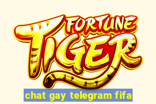 chat gay telegram fifa